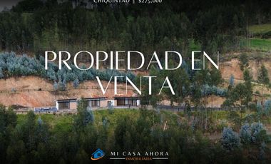 PROPIEDAD  EN VENTA EN CHIQUINTAD EN CUENCA ECUADOR