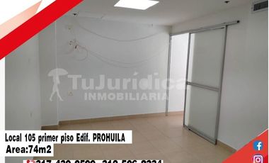 SE VENDE ESPECTACULAR LOCAL COMERCIAL #105 EDIFICIO PROHUILA AREA: 74M2