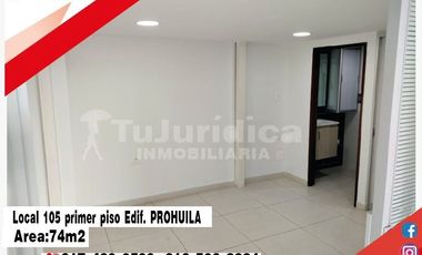 SE VENDE ESPECTACULAR LOCAL COMERCIAL #105 EDIFICIO PROHUILA AREA: 74M2