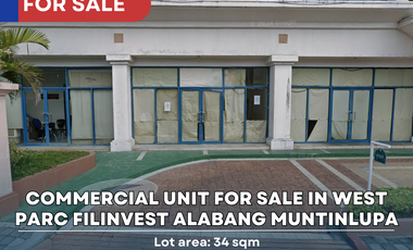 Commercial Unit for Sale in West Parc Filinvest Alabang Muntinlupa