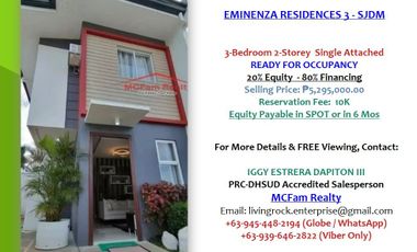 FOR SALE SINGLE ATTACHED H&L RFO 3-BEDROOM 2-T&B 2-STOREY EMINENZA RESIDENCES 3 SJDM ONLY 10K TO RESERVE
