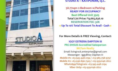 LIMITED INVENTORY READY for OCCUPANCY 58.77sqm 2-BEDROOM W/PARKING SPACE STUDIO A KATIPUNAN-QC