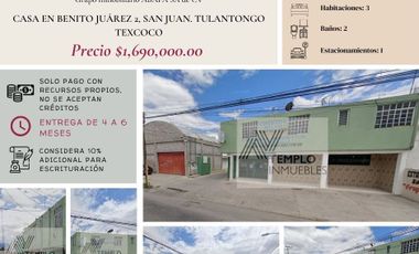 Vendo casa en Benito Juárez 2, San Juan. Tulantongo Texcoco. Remate bancario. Certeza jurídica y entrega garantizada