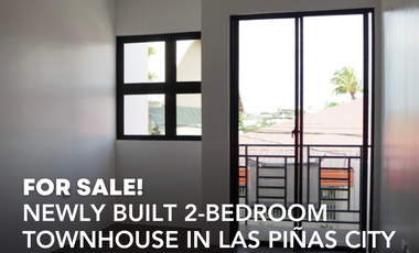 NEWLY BUILT 2-BEDROOM TOWNHOUSE FOR SALE IN LAS PINAS CITY