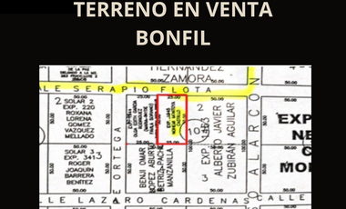 TERRENO EN VENTA BONFIL SM.307