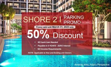 SHORE 2 RESIDENCES - 50% Discount Parking