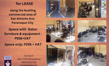 FURNISHED SALON FOR RENT ALONG THE BUSTLING COMMERCIAL AREA OF SAN ANTONIO AVE, PARANAQUE