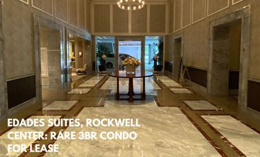 Edades Suites, Rockwell Center: Rare 3BR Condo for Lease