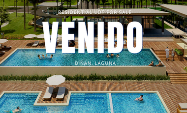 Venido by Alveo Land - Residential Lot, 300-600 sqm., Biñan Laguna