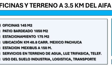 Oficinas con Terreno en Renta a 3.5 Km del AIFA
