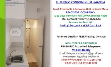 ONLY AFFORDABLE RFO 2-BEDROOM 24.5sqm EL PUEBLO CONDOMINIUM MANILA 15K TO RESERVE 132K DISCOUNT