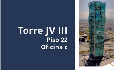 SE RENTA OFICINA EN TORRE JV III BLVD ATLIXCAYOTL