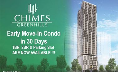 Early Move-In / Rent to own Condo Units - 1BR & 2BR in 30 days at CHIMES GREENHILLS by Robinsons Land Corporation