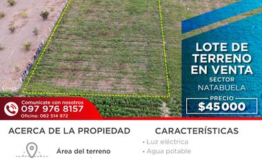 LOTE DE TERRENO EN VENTA EN NATABUELA - EL VÍNCULO