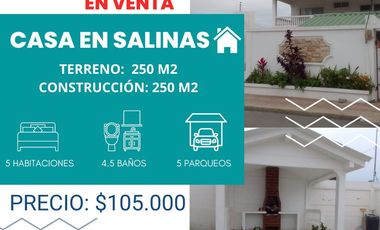 VENTA DE AMPLIA CASA EN SALINAS