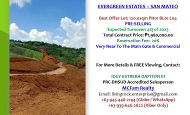 FRESH MILD CLIMATE BREATH TAKING SCENERY 120.0sqm PRIME RESIDENTIAL LOT AT EVERGREEEN ESTATES-RIZAL