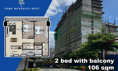 Park Mckinley West 2 bedroom with balcony Preselling condominium for sale in Fort Bonifacio Bgc Taguig City