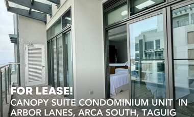 CANOPY SUITE Condominium Unit For Lease in Arbor Lanes, Arca South, Taguig
