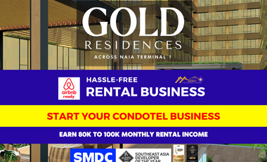 START YOUR AIRBNB CONDOTEL BUSINESS! SMDC Gold Residences NAIA Terminal 1 Parañaque 1 Bedroom Condo for Sale Perfect for Airbnb and Rental Business