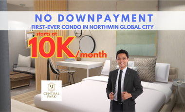 Studio Unit For Sale at 9 Central Park in Northwin Global City, Marilao Bocaue Bulacan