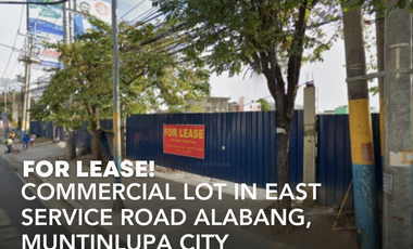 COMMERCIAL LOT FOR LEASE IN EAST SERVICE ROAD ALABANG, MUNTINLUPA CITY