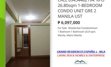 READY FOR TURNOVER IDEAL FOR RENTAL INVESTMENT 26.80sqm STUDIO UPGRADED 1-BEDROOM GRAND RESIDENCES ESPAÑA 2 BACK OF UST-ENG’G BUILDING
