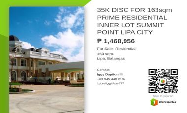 GET UP TO 35K DISCOUNT FOR 163.0sqm RESIDENTIAL INNER LOT RESERVATION AT SUMMIT POINT LIPA CITY