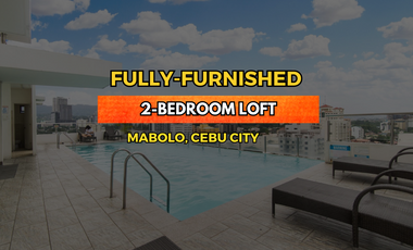 Condominium FOR SALE in Cebu 2- Bedroom Loft-Type Near Ayala Center- Cebu Business Park- SM